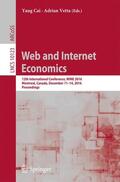 Vetta / Cai |  Web and Internet Economics | Buch |  Sack Fachmedien