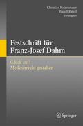 Katzenmeier / Ratzel |  Festschrift für Franz-Josef Dahm | Buch |  Sack Fachmedien