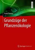 Thomas |  Grundzüge der Pflanzenökologie | Buch |  Sack Fachmedien