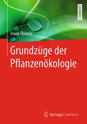 Thomas |  Grundzüge der Pflanzenökologie | eBook | Sack Fachmedien