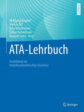 Koppert / Rabenbauer / Eiß | ATA-Lehrbuch | Buch | 978-3-662-54158-6 | sack.de