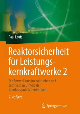 Laufs |  Reaktorsicherheit für Leistungskernkraftwerke 2 | eBook | Sack Fachmedien