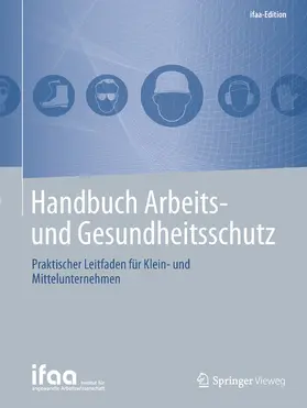 ifaa - Institut für angewandte Arbeitswi |  Handbuch Arbeits- und Gesundheitsschutz | eBook | Sack Fachmedien