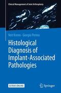 Krenn / Perino |  Histological Diagnosis of Implant-associated Pathologies | Buch |  Sack Fachmedien