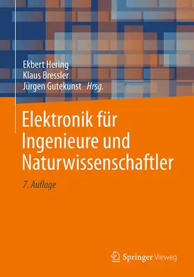 Hering / Bressler / Gutekunst |  Elektronik für Ingenieure und Naturwissenschaftler | Buch |  Sack Fachmedien