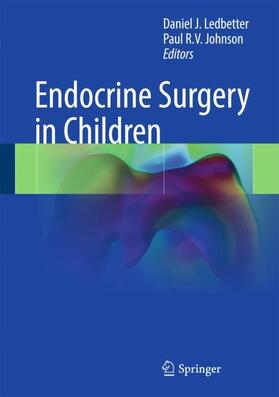 Johnson / Ledbetter | Endocrine Surgery in Children | Buch | sack.de