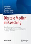 Heller / Triebel / Hauser |  Digitale Medien im Coaching | Buch |  Sack Fachmedien