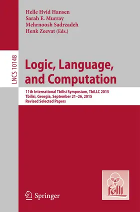 Hansen / Murray / Sadrzadeh | Logic, Language, and Computation | Buch | 978-3-662-54331-3 | www.sack.de