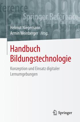 Weinberger / Niegemann | Handbuch Bildungstechnologie | Buch | 978-3-662-54367-2 | sack.de