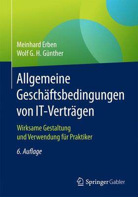 Erben / Günther |  Günther, W: Allgemeine Geschäftsbedingungen von IT-Verträgen | Buch |  Sack Fachmedien