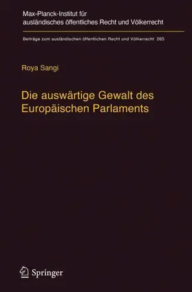 Sangi |  Die auswärtige Gewalt des Europäischen Parlaments | Buch |  Sack Fachmedien