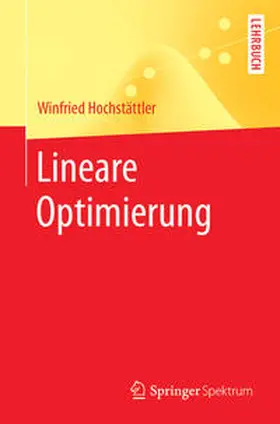 Hochstättler |  Lineare Optimierung | eBook | Sack Fachmedien