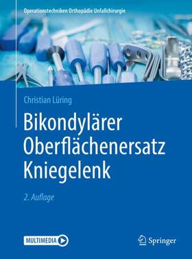 Lüring | Bikondylärer Oberflächenersatz Kniegelenk | Buch | 978-3-662-54436-5 | sack.de