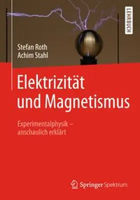 Roth / Stahl | Elektrizität und Magnetismus | E-Book | www.sack.de