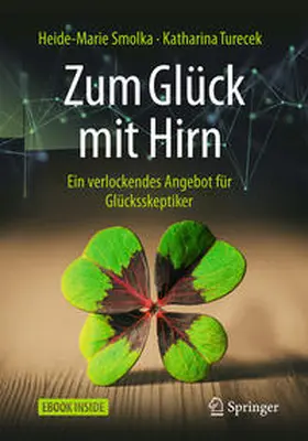 Smolka / Turecek |  Zum Glück mit Hirn | Buch |  Sack Fachmedien