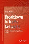Kerner |  Breakdown in Traffic Networks | eBook | Sack Fachmedien