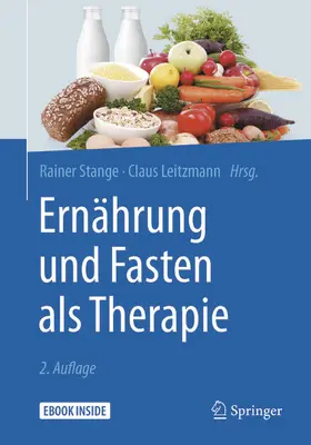Stange / Leitzmann |  Ernährung und Fasten als Therapie | eBook | Sack Fachmedien