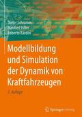 Schramm / Bardini / Hiller |  Modellbildung und Simulation der Dynamik von Kraftfahrzeugen | Buch |  Sack Fachmedien