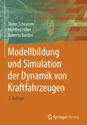 Schramm / Hiller / Bardini | Modellbildung und Simulation der Dynamik von Kraftfahrzeugen | E-Book | sack.de