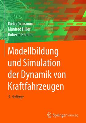 Schramm / Hiller / Bardini | Modellbildung und Simulation der Dynamik von Kraftfahrzeugen | E-Book | sack.de