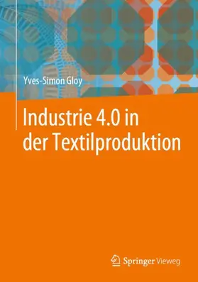 Gloy |  Industrie 4.0 in der Textilproduktion | Buch |  Sack Fachmedien