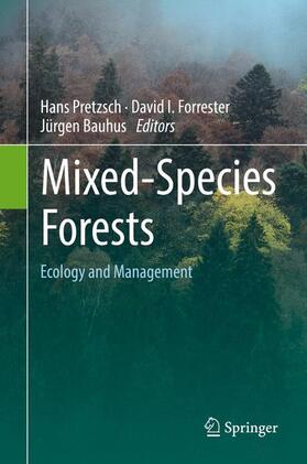 Pretzsch / Forrester / Bauhus |  Mixed-Species Forests | Buch |  Sack Fachmedien