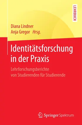 Lindner / Gregor |  Identitätsforschung in der Praxis | Buch |  Sack Fachmedien