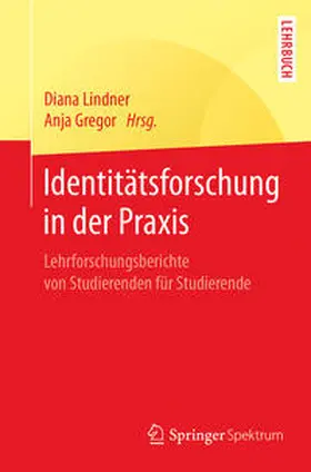 Lindner / Gregor |  Identitätsforschung in der Praxis | eBook | Sack Fachmedien