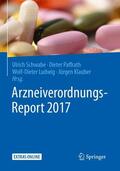 Schwabe / Paffrath / Ludwig |  Arzneiverordnungs-Report 2017 | eBook | Sack Fachmedien