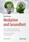 Morawe |  Morawe, D: Mediation und Gesundheit | Buch |  Sack Fachmedien