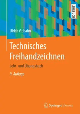 Viebahn |  Technisches Freihandzeichnen | Buch |  Sack Fachmedien