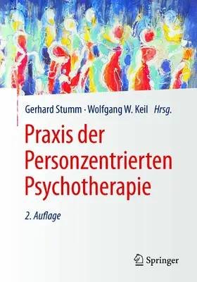 Stumm / Keil |  Praxis der Personzentrierten Psychotherapie | eBook | Sack Fachmedien