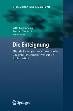 Shirvani / Depenheuer |  Die Enteignung | Buch |  Sack Fachmedien