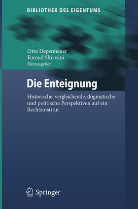 Depenheuer / Shirvani | Die Enteignung | E-Book | sack.de