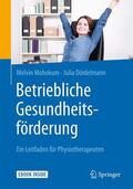 Mohokum / Dördelmann |  Betriebliche Gesundheitsförderung | Buch |  Sack Fachmedien