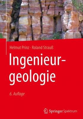 Strauß / Prinz | Ingenieurgeologie | Buch | 978-3-662-54709-0 | sack.de
