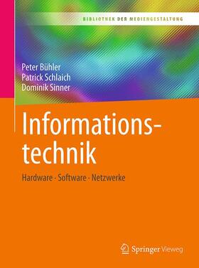 Bühler / Schlaich / Sinner | Informationstechnik | Buch | 978-3-662-54731-1 | sack.de