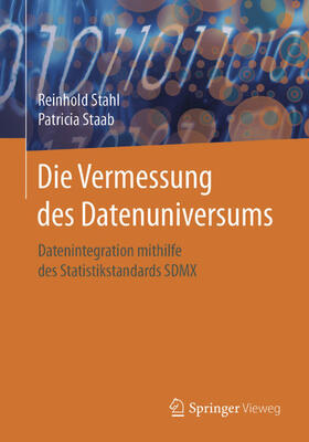 Stahl / Staab | Die Vermessung des Datenuniversums | E-Book | sack.de