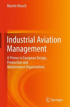 Hinsch | Industrial Aviation Management | Buch | 978-3-662-54739-7 | sack.de