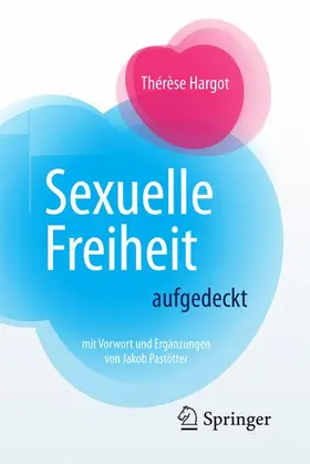 Hargot |  Sexuelle Freiheit aufgedeckt | Buch |  Sack Fachmedien