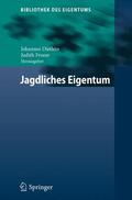 Froese / Dietlein |  Jagdliches Eigentum | Buch |  Sack Fachmedien