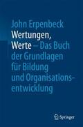 Erpenbeck |  Erpenbeck, J: Wertungen, Werte - Das Buch der Grundlagen | Buch |  Sack Fachmedien