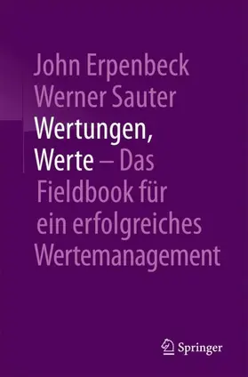 Erpenbeck / Sauter |  Wertungen, Werte – Das Fieldbook für ein erfolgreiches Wertemanagement | Buch |  Sack Fachmedien