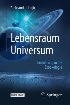 Janjic | Lebensraum Universum | Medienkombination | 978-3-662-54786-1 | sack.de