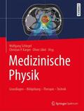 Schlegel / Karger / Jäkel |  Medizinische Physik | Buch |  Sack Fachmedien