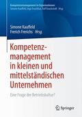 Frerichs / Kauffeld |  Kompetenzmanagement in kleinen und mittelständischen Unternehmen | Buch |  Sack Fachmedien
