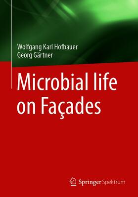 Hofbauer / Gärtner | Microbial life on Façades | E-Book | sack.de