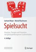 Meyer / Bachmann |  Spielsucht | Buch |  Sack Fachmedien