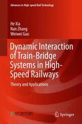 Xia / Guo / Zhang |  Dynamic Interaction of Train-Bridge Systems in High-Speed Railways | Buch |  Sack Fachmedien