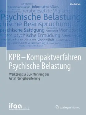 ifaa - Institut für angewandte / Institut für angewandte Arbeitswissenschaft e. V. (ifaa) |  KPB - Kompaktverfahren Psychische Belastung | Buch |  Sack Fachmedien
